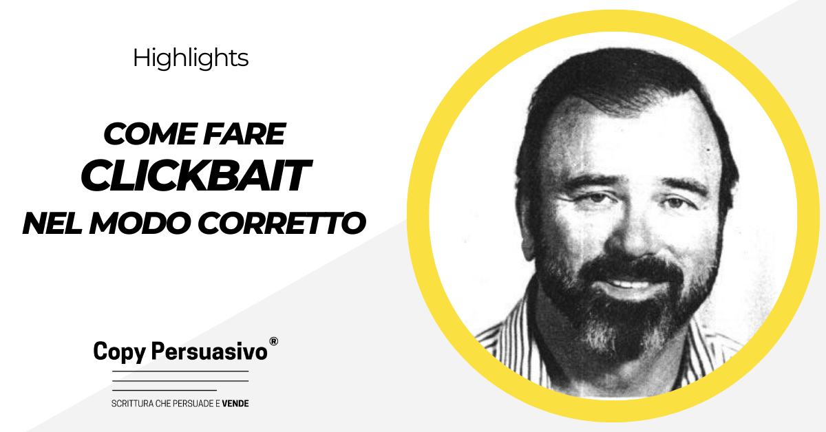 Come fare clickbait nel modo corretto - Gary Halbert, Boron Letters, tecniche di Gary Halbert, come fare clickbait, tecniche di clickbait, marketing diretto, creare headline efficaci, come creare ganci efficaci copywriting, copywriting persuasivo, Andrea Lisi, Copy Persuasivo Club