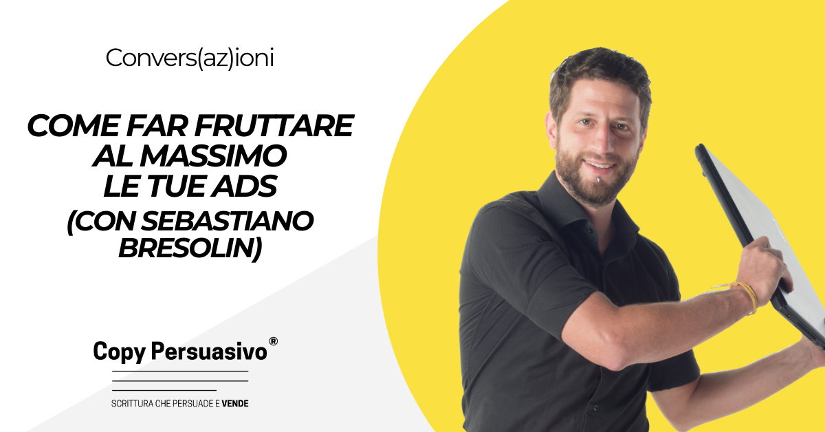 Come far fruttare al massimo le tue Ads - con Sebastiano Bresolin - pubblicità Pay Per Click, media buying online, strategia di advertising PPC, migliorare ROAS PPC, pubblicità Google Ads, Meta Ads, campagne PPC efficaci, gestione budget PPC, targeting PPC avanzato, Sebastiano Bresolin, Reparto Marketing Persuasivo