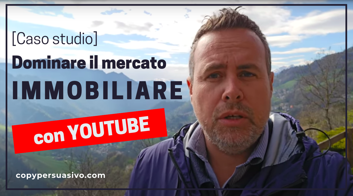 come dominare il mercato immobiliare con un reparto marketing persuasivo e youtube ads